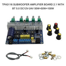 TPA3116 Subwoofer Amplifier Board Digital Audio Amplifier Board 2.1 with BT 5.0 DC12V-24V 50W+50W+100W 2024 - buy cheap