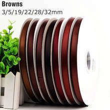 3/5/19/22/28/32mm Brown Double Face Satin Ribbon Solid Color Silky Ribbons 100% Polyester Thick and Dense Fabric Tapes #491136 2024 - buy cheap