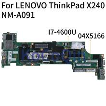 KoCoQin Laptop motherboard For LENOVO ThinkPad X240 I7-4600U Mainboard 04X5166 04X5178 VIUX1 NM-A091 2024 - buy cheap