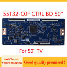 Логическая плата 55T32-C0F CTRL BD 50 ''подходит для 50" ТВ T-Con Board Model 55T32 COF 50 Inch 55t32c0f, оригинальная логическая плата, протестированная 2024 - купить недорого