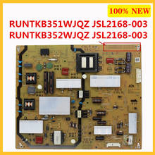 RUNTKB351WJQZ  JSL2168-003  RUNTKB352WJQZ  JSL2168-003 100% New TV Power Support Board professional tv parts power source 2024 - buy cheap