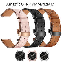 Кожаный ремешок для xiaomi Huami amazfit GTR, 42 мм 47 мм, ремешок для умных часов, браслет 22 мм 20 мм с металлической пряжкой-бабочкой 2024 - купить недорого