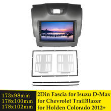 Fáscia de rádio duplo din para chevrolet trilblazer, para isuzu d-max para holden colorado 2012 + cd estéreo, reprodutor de dvd, kit de quadro 2024 - compre barato