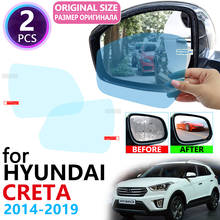 Для Hyundai Creta ix25 2014 ~ 2019, полное покрытие, зеркало заднего вида, противотуманная непромокаемая противотуманная пленка, аксессуары 2015 2016 2017 2018 2024 - купить недорого