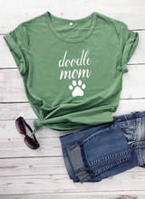 Doodle Mom with Paw Printed New Arrival Women's Summer Funny Casual 100%Cotton T-Shirt Dog Mom Life Shirts Dog Lover Gift 2024 - buy cheap