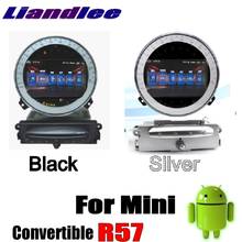 Liandlee Car Multimedia Player NAVI For Mini Convertible R57 2009~2017 Android No DVD player Car Radio Stereo GPS 4G Navigation 2024 - buy cheap