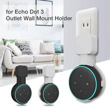 Tomada de montagem na parede para amazon alexa assistentes eco dot 3rd geração cabide suporte suporte suporte economia espaço acessório 2024 - compre barato