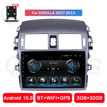 Android 10 Car Radio GPS Navigation for Toyota Corolla 2007 2008 2009 2010 2011 2012 2013 Multimedia Video Player BT WIFI 2G+32G 2024 - buy cheap