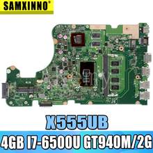 Novo!! X555UB mianboard para For Asus X555UF X555UJ F555U X555UB X555UQ 4G RAM I7-6500U X555U laptop motherboard cpu GT940M/2 GB 2024 - compre barato