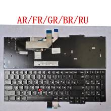 Новая клавиатура AR/FR/GR/BR/RU для ноутбука Lenovo Thinkpad E550 E550C E555 E560 E565 2024 - купить недорого