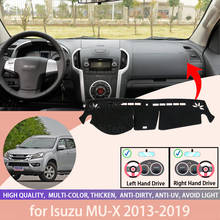 For Isuzu MU-X 2013-2019  Console Dashboard Suede Mat Protector Sunshield Cover 2024 - buy cheap