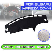 Car Dashboard Mat Anti-dirty Non-slip Dash Cover Mat UV Protection Shade for Subaru Impreza 2007 2008 2009 2010 2011-2014 2024 - buy cheap