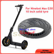 Durable Scooter Tyre Anti-Explosion Tire 10 Inch Solid Tyre 10x2.50M for Ninebot Max G30 Electric Scooter Front Rear Wheel 2024 - buy cheap