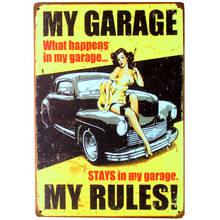 My Garage My Rules Wall Painting Metal Tin Sign Pub Club Gallery Poster Tips Vintage Plaque Home Decor Plate Mix Order A560 2024 - buy cheap