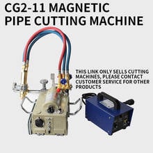 CG2-11 magnetic pipe cutting machine gas cutting machine beveling semi-automatic flame gas cutting machine magnetic beveling 2024 - buy cheap
