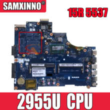 Original Laptop motherboard For DELL Inspiron 15R 5537 3537 SR1DU 2955U Mainboard VBW01 LA-9982P 2024 - buy cheap