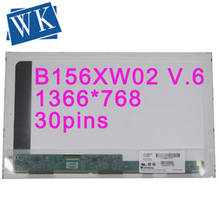 B156XW02 V.2 V.0 V.3 V.6 fit B156XTN02 CLAA156WB11A N156B6-L04 N156B6-L0B BT156GW01 N156BGE-L21 LP156WH4 TLA1 TLC1/B1 2024 - buy cheap