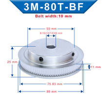 3M-80T Pulley BF shape Bore Size 8/10/12/15/20 mm Slot Width 11mm pulley wheel Aluminum Material For Width 10mm 3M-Timing Belt 2024 - buy cheap