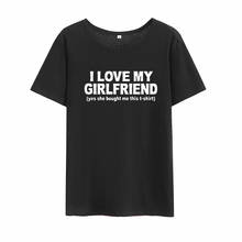 Women O-neck Black White Loose Tee Shirt Femme Casual T-shirt Women I Love My Girlfriend Printed Short Sleeve Cotton T Shirt 2024 - buy cheap