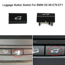 Tail gate trunk switch Luggage Button Switch For BMW X5 X6 E70 E71 61318375580 2024 - buy cheap