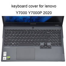 keyboard covers 2020 for lenovo legion Y7000 Y7000P Y9000K 15.6 inch clear silicone anti dust TPU Protector cover new arrival 2024 - buy cheap