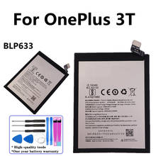 100% Original Battery BLP633 For OnePlus 3T High Quality Phone Battery + Tools 2024 - buy cheap