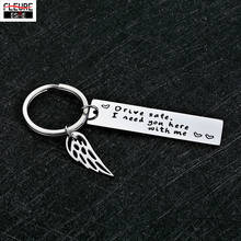   Key chain Keyring Engraved Drive Safe I Need You Here with Me for Lover Women Men Valentine Gifts Keychain 2024 - buy cheap