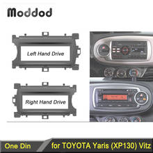 Panel estéreo de un Din para Toyota Yaris 2011 + Fascia, Kit de montaje de Radio, DVD, embellecedor de montaje, marco de placa frontal, bisel 2024 - compra barato