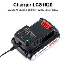 LCS1620 зарядное устройство для литиевых батарей для BLACK & DECKER, аккумуляторная батарея 20 в для LBXR20 LB20 LBX20 LBX4020 LB2X4020, часть 2024 - купить недорого