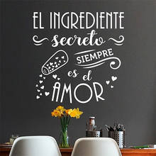 Spanish Family Home Quote Wall Vinyl Decals The Secret Ingredient Is Always Love Quotes Wall Sticker Kitchen Kids Room DecorP358 2024 - buy cheap