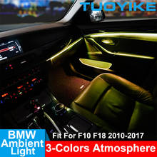Car Interior Decorative LED Ambient 4 Doors Bowls Light Stripes Atmosphere Three 3 Colors For BMW 5 Series F10 F15 F18 2010-17 2024 - buy cheap