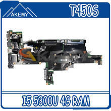 Akemy-placa base para portátil Lenovo Thinkpad T450S, NM-A301, CPU I5 5300U, 4G RAM, trabajo de prueba FRU 00HT736 00HT737 00HT738 2024 - compra barato