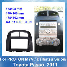 2DIN Car Stereo DVD Radio Fascia for PROTON MYVI Daihatsu Sirion Toyota Passo 2011 Audio Player Panel Adapter Frame Dash Mount 2024 - buy cheap