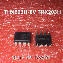 100PCS/LOT THX203H THX203H-8V Brand new genuine authentic  DIP-8 cooker power chip 2024 - buy cheap