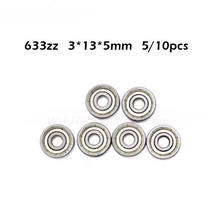 Factory direct sale 5/10PCS 633 633ZZ 633-Z 633-2Z R1340ZZ 80033 3*13*5 mm High quality miniature deep groove ball bearing 2024 - buy cheap