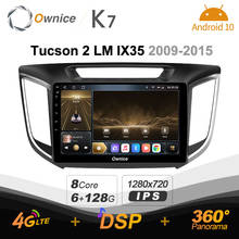 K7 Ownice 6G+128G Android 10.0 Car Radio For Hyundai Creta IX25 2014 - 2020 Multimedia Audio 4G LTE GPS Navi 360 BT 5.0 Carplay 2024 - buy cheap
