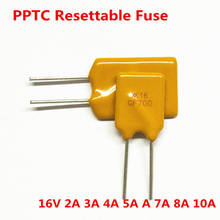 10PCS PPTC restore fuse 16V 2A 3A 4A 5A A 7A 8A 10A 2024 - buy cheap