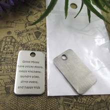 10pcs--"Good Moms Have Sticky Floors..."stainless steel charms 5 styles for choosing DIY Charms for necklace bracelets 2024 - buy cheap