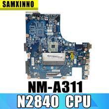 SAMXINNO Совершенно новая материнская плата для ноутбука ACLU9 / ACLU0 NM-A311 для ноутбука Lenovo G40-30 N2840 материнская плата процессора протестированная работа 2024 - купить недорого