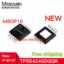 10pcs~100pcs TPS54240DGQR 54240 TPS54240DGQT TPS54240DGQ TPS54240 MSOP10 New original In stock 2024 - buy cheap