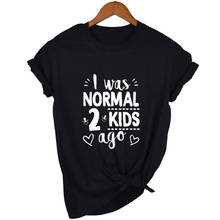 Футболка с надписью I Was Normal Two Kids Ago, женская футболка с надписью «Mom Life» на День Матери 2024 - купить недорого