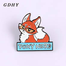 Gdhy pequeno raposa esmaltado pino foxy enrd óculos de roupa raposa desenho personalizado animal broches para camisa mochila lapela crachá joia presentes 2024 - compre barato