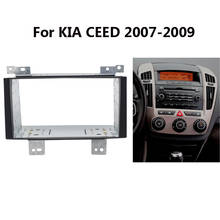 Double 2 Din Car Stereo Fascia For KIA CEE'D 2007 2008 2009 Dash CD Trim Install Kit Plate Panel Center Control Holder 11-021 2024 - buy cheap