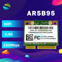 Atheros AR5B95 AR9285 9285 802.11B/G/N 150Mbps Half Mini PCI-E WiFi Wireless Card For V460 G460 B560 Z460 Z560 Y460 Z380 Z385 2024 - buy cheap