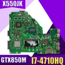 XinKaidi X550JD X550JK placa base de Computadora Portátil para ASUS X550JD FX50J ZX50J A550J X550J X550JX prueba placa base original de I7-4710 GTX850M 2024 - compra barato