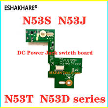 Placa de interruptor con conector de alimentación, para ASUS N53SV, N53, N53S, N53SM, N53SN, N53SL, N53J, N53TA, N53TK, N53DA, N53JG, N53JF, N53JQ 2024 - compra barato