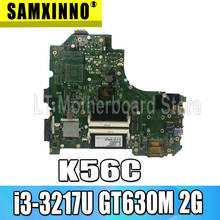 Материнская плата для ноутбука For Asus K56C K56CM K56CB S56C A56C S550CB S550C i3-3217U GT630M 2G 2024 - купить недорого