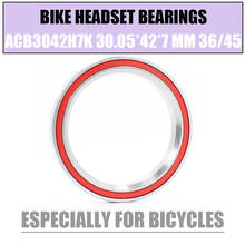 ACB3042H7K Bike Headset Bearings 30.05*42*7 mm 36/45 2PCS ACB Road MTB Angular Contact Bicycle Bearing ACB 30427 2024 - buy cheap