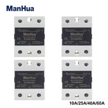 ManHua SSR DC-AC 10DA/25DA/40DA/60DA Single phase Solid state relay Input 3-32VDC Output 24-480VAC 2024 - buy cheap