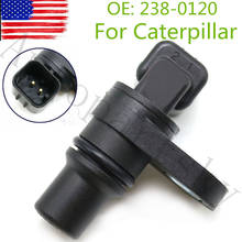 Sensor de velocidad para árbol de levas, para Caterpillar CAT 312D 320D 320E 324E 450E, motor C6.4 GP-SP, 238-0120, 238, 0120, nuevo 2024 - compra barato